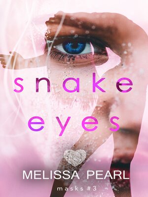 cover image of Snake Eyes (Masks #3)